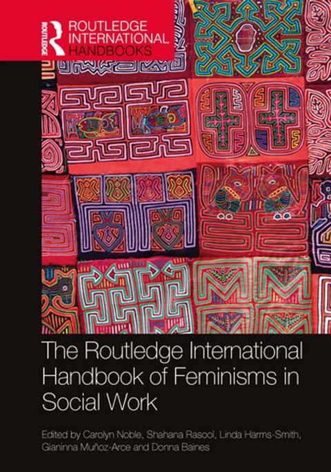 The Routledge International Handbook of Feminisms in Social Work(Kobo/電子書)