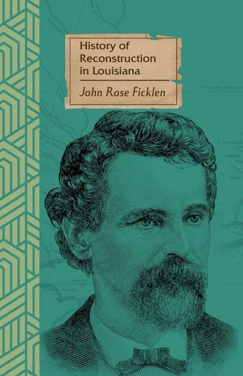 History of Reconstruction in Louisiana(Kobo/電子書)