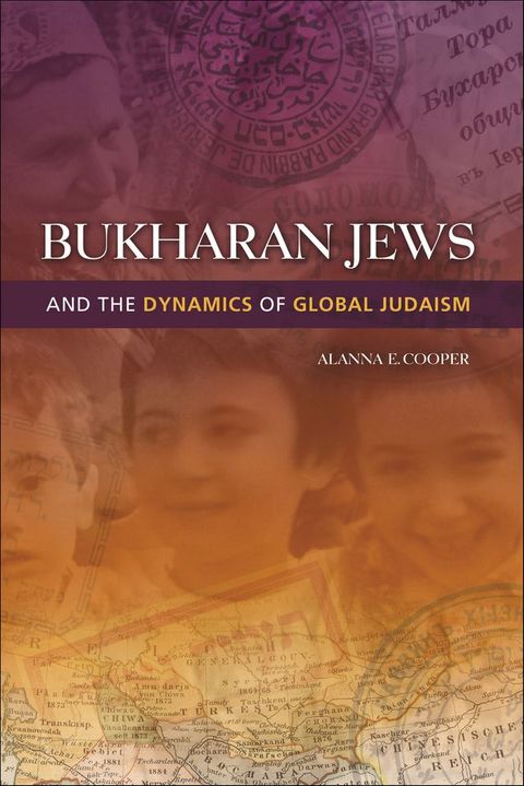 Bukharan Jews and the Dynamics of Global Judaism(Kobo/電子書)