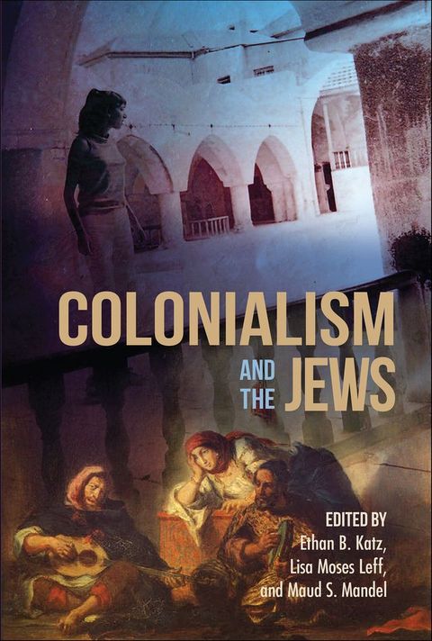 Colonialism and the Jews(Kobo/電子書)