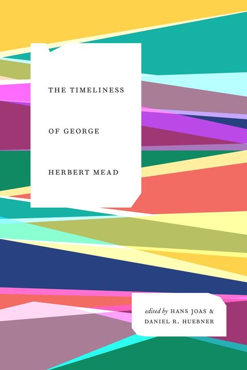 The Timeliness of George Herbert Mead(Kobo/電子書)