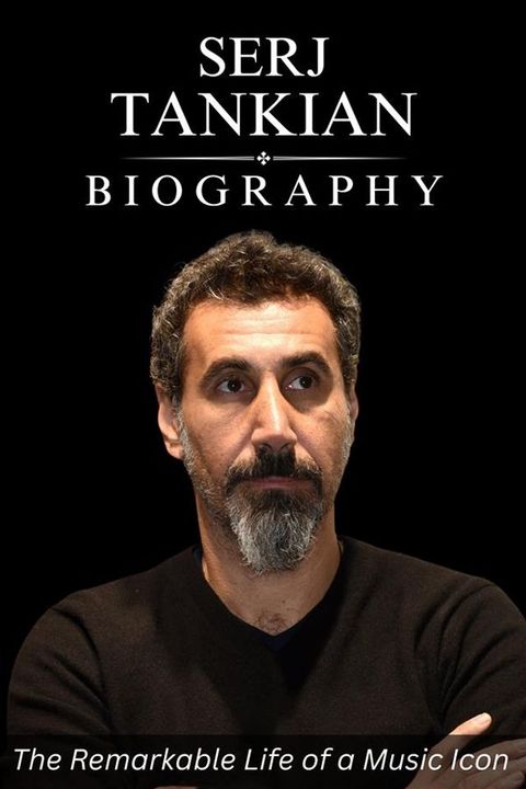 Serj Tankian Biography(Kobo/電子書)