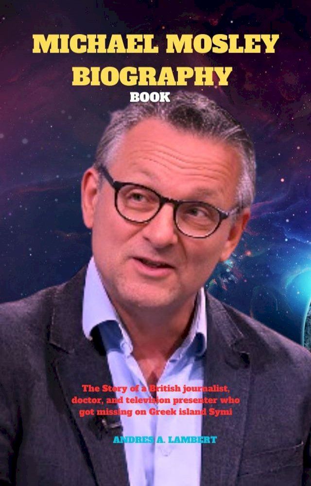  MICHAEL MOSLEY BIOGRAPHY BOOK(Kobo/電子書)