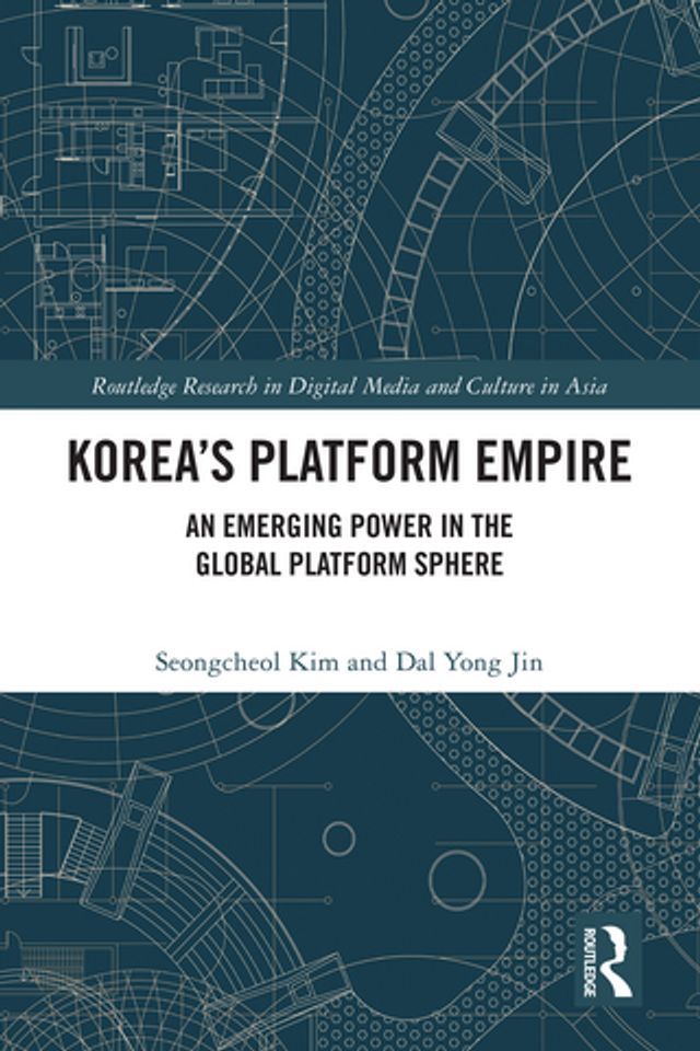  Korea’s Platform Empire(Kobo/電子書)