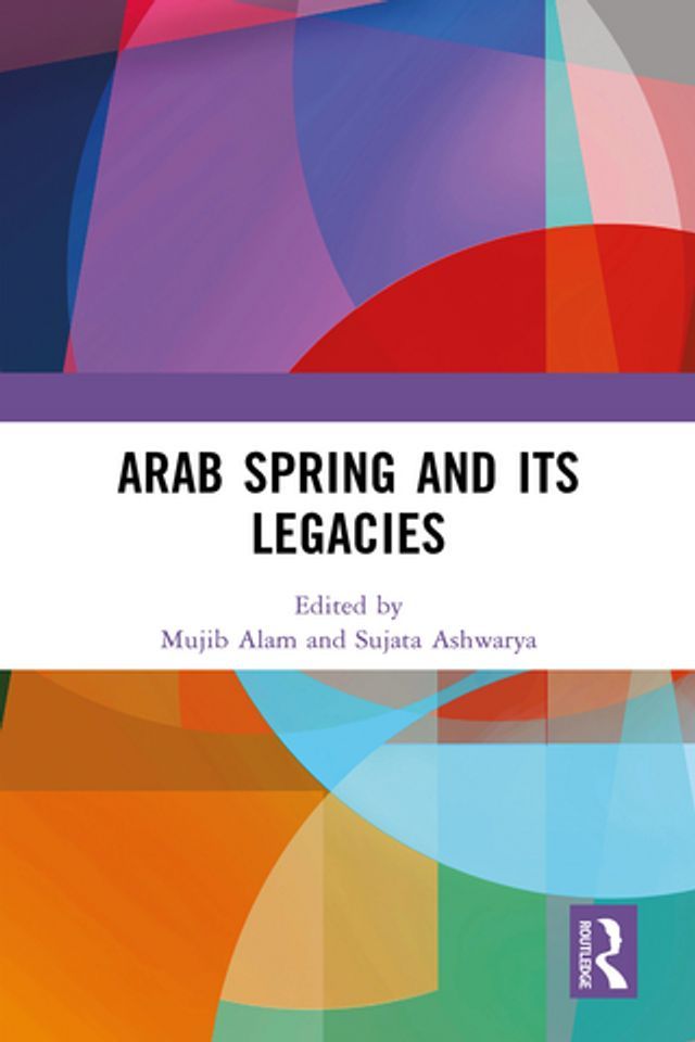  Arab Spring and Its Legacies(Kobo/電子書)