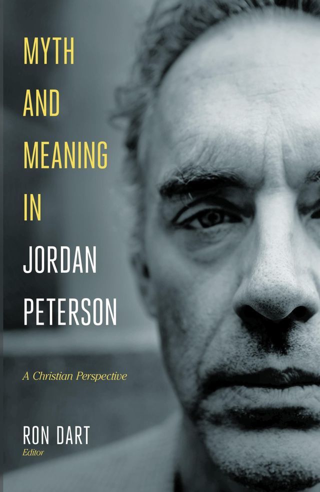  Myth and Meaning in Jordan Peterson(Kobo/電子書)