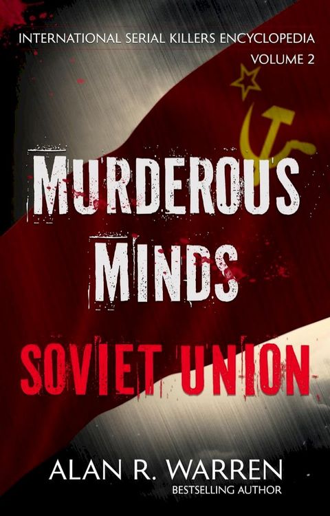 Murderous Minds Soviet Union(Kobo/電子書)