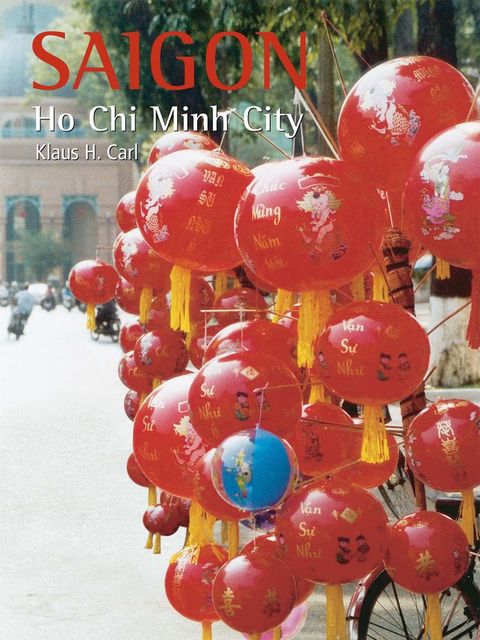 Saigon - Ho Chi Minh City(Kobo/電子書)