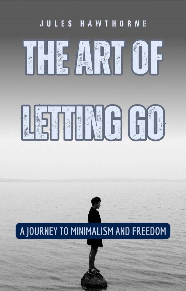  The Art of Letting Go(Kobo/電子書)