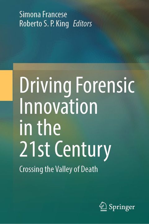 Driving Forensic Innovation in the 21st Century(Kobo/電子書)