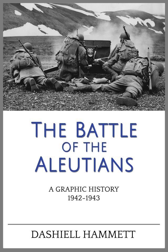  The Battle of the Aleutians(Kobo/電子書)