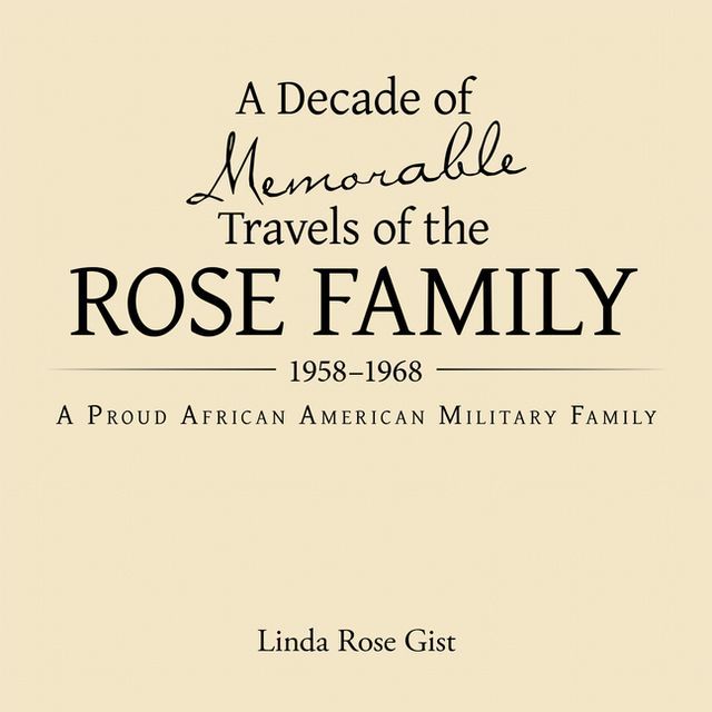  A Decade of Memorable Travels of the Rose Family(Kobo/電子書)