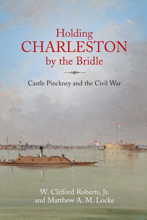 Holding Charleston by the Bridle(Kobo/電子書)