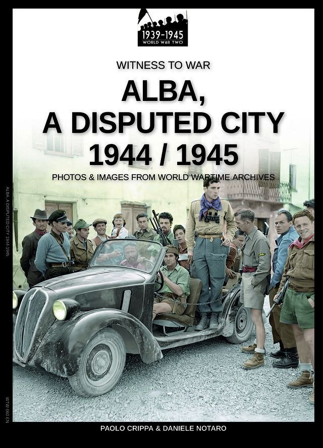  Alba, a disputed city 1944-1945(Kobo/電子書)