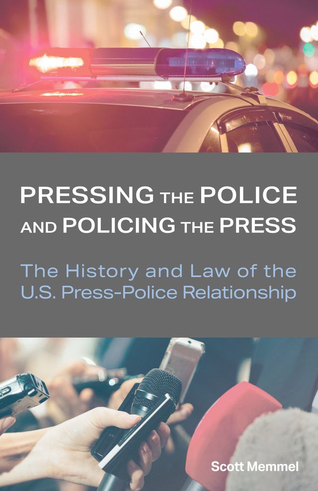  Pressing the Police and Policing the Press(Kobo/電子書)