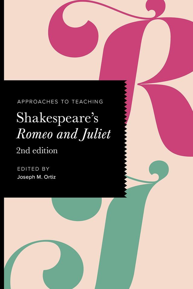  Approaches to Teaching Shakespeare's Romeo and Juliet(Kobo/電子書)