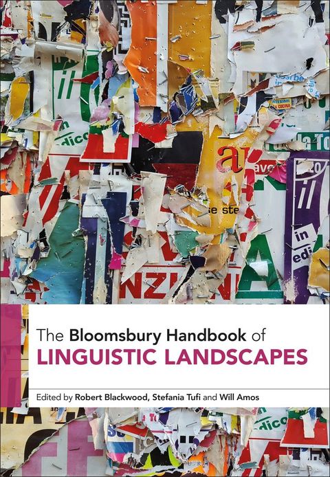 The Bloomsbury Handbook of Linguistic Landscapes(Kobo/電子書)