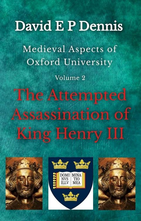 The Attempted Assassination of King Henry III(Kobo/電子書)