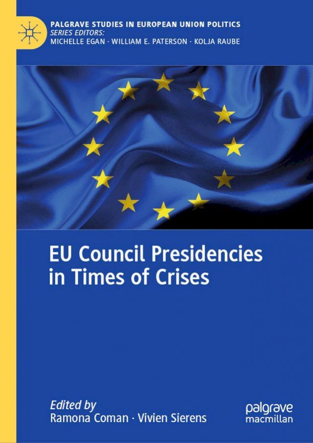  EU Council Presidencies in Times of Crises(Kobo/電子書)