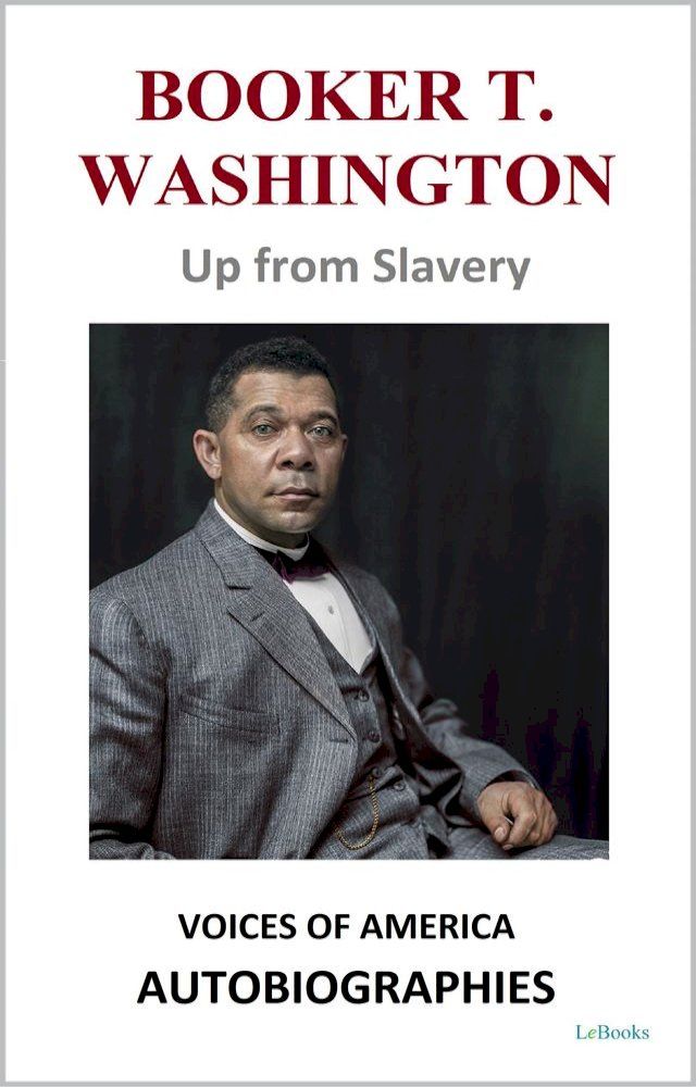  Booker T. Washington - Up from Slavery(Kobo/電子書)