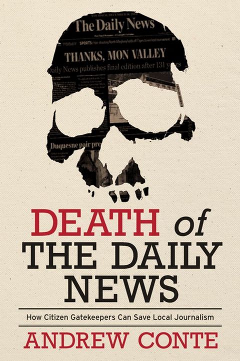 Death of the Daily News(Kobo/電子書)