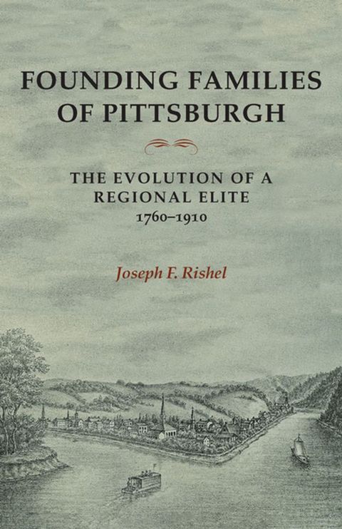 Founding Families Of Pittsburgh(Kobo/電子書)