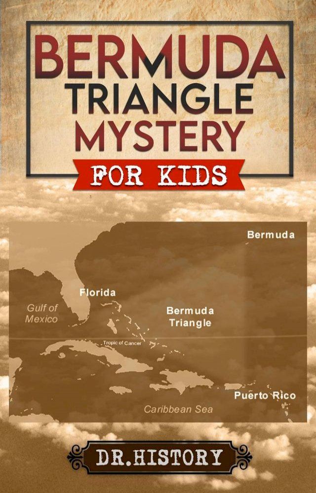  Bermuda Triangle Mystery for Kids(Kobo/電子書)