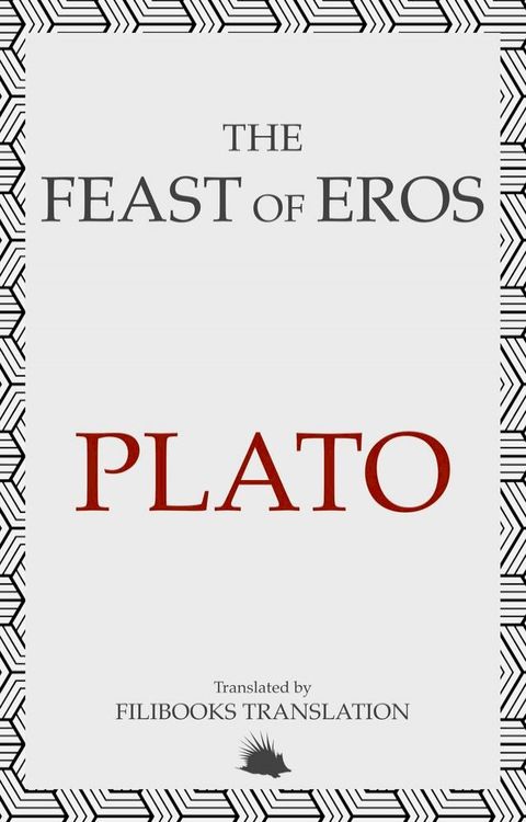 The Feast of Eros(Kobo/電子書)