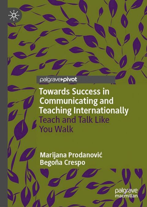 Towards Success in Communicating and Teaching Internationally(Kobo/電子書)