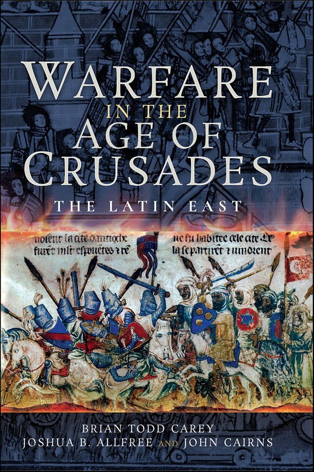  Warfare in the Age of Crusades(Kobo/電子書)