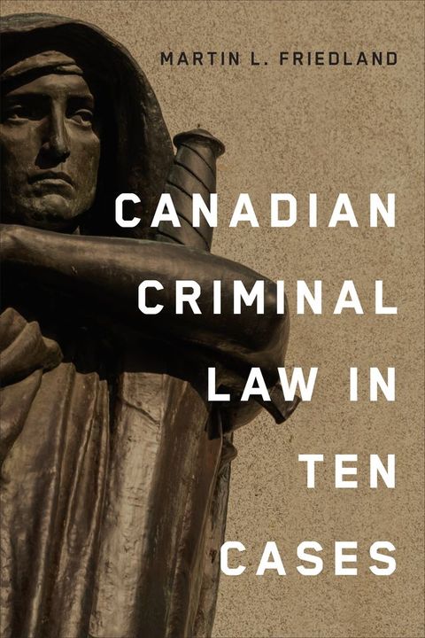 Canadian Criminal Law in Ten Cases(Kobo/電子書)