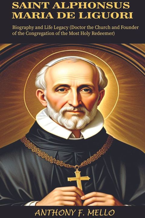 SAINT ALPHONSUS MARIA DE LIGUORI(Kobo/電子書)