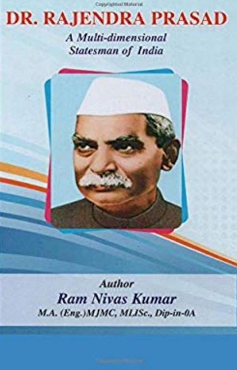 Dr. Rajendra Prasad A Multi-Dimensional Statesman of India(Kobo/電子書)