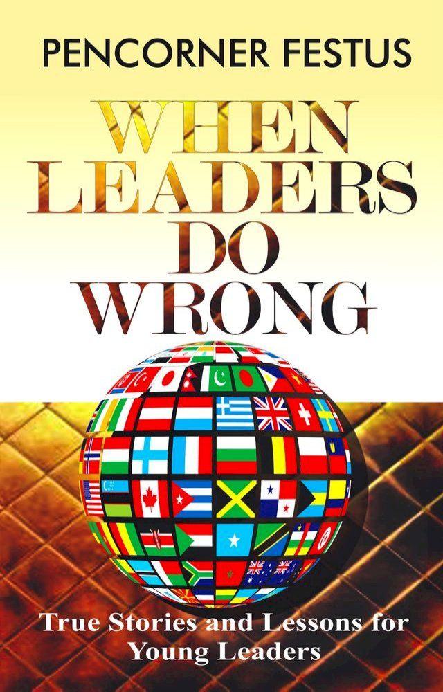  WHEN LEADERS DO WRONG(Kobo/電子書)