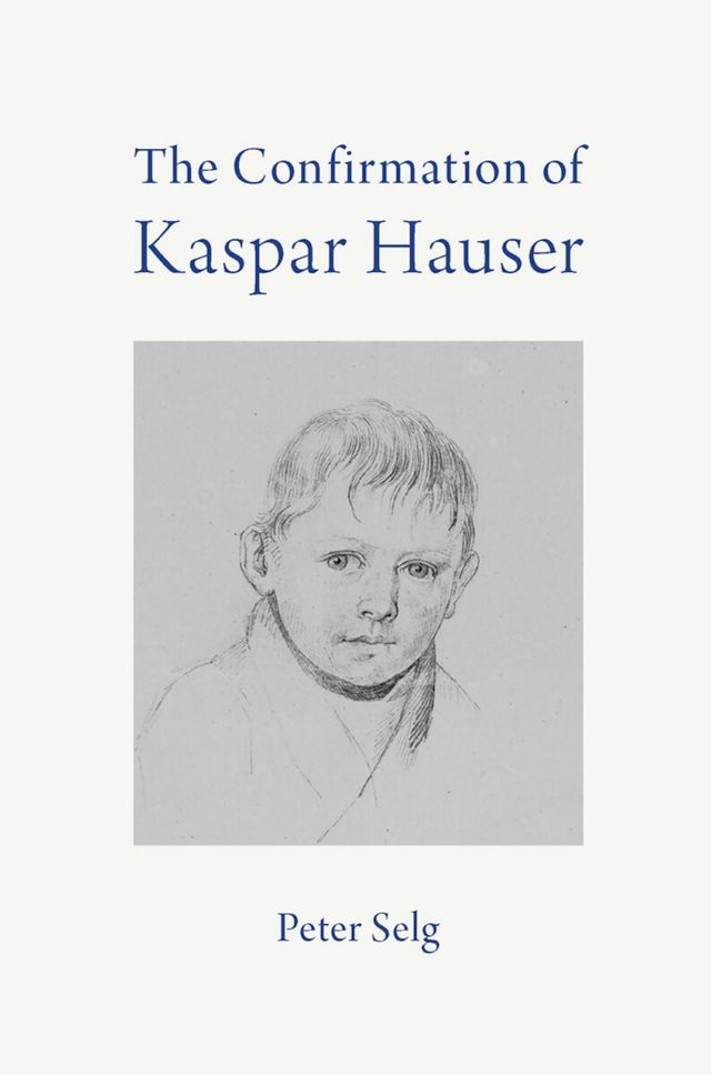  The Confirmation of Kaspar Hauser(Kobo/電子書)