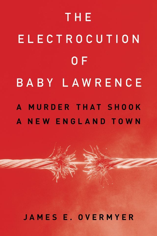  The Electrocution of Baby Lawrence(Kobo/電子書)