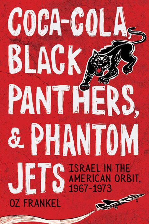 Coca-Cola, Black Panthers, and Phantom Jets(Kobo/電子書)