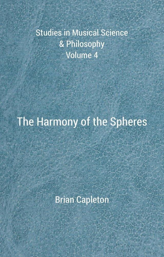  The Harmony of the Spheres(Kobo/電子書)