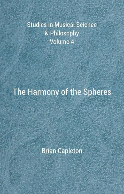 The Harmony of the Spheres(Kobo/電子書)