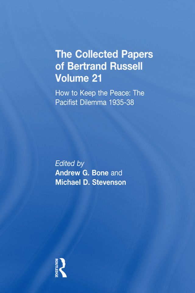  The Collected Papers of Bertrand Russell Volume 21(Kobo/電子書)