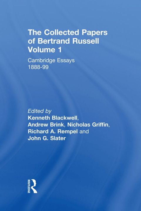 The Collected Papers of Bertrand Russell, Volume 1(Kobo/電子書)