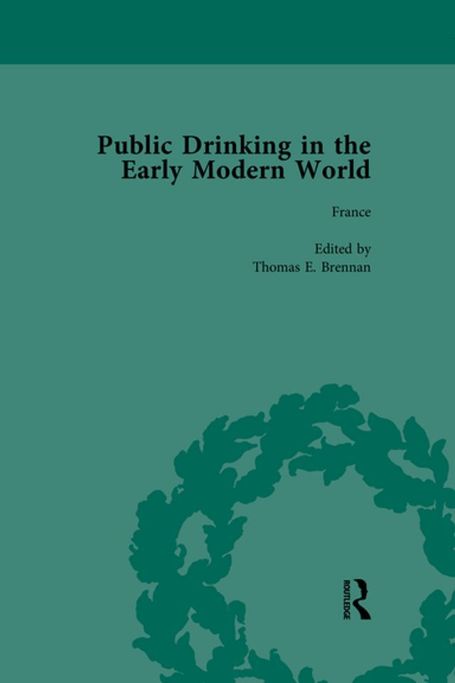  Public Drinking in the Early Modern World Vol 1(Kobo/電子書)