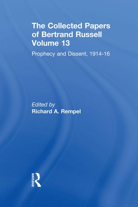 The Collected Papers of Bertrand Russell, Volume 13(Kobo/電子書)