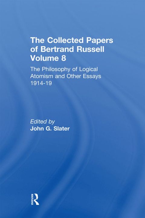 The Collected Papers of Bertrand Russell, Volume 8(Kobo/電子書)