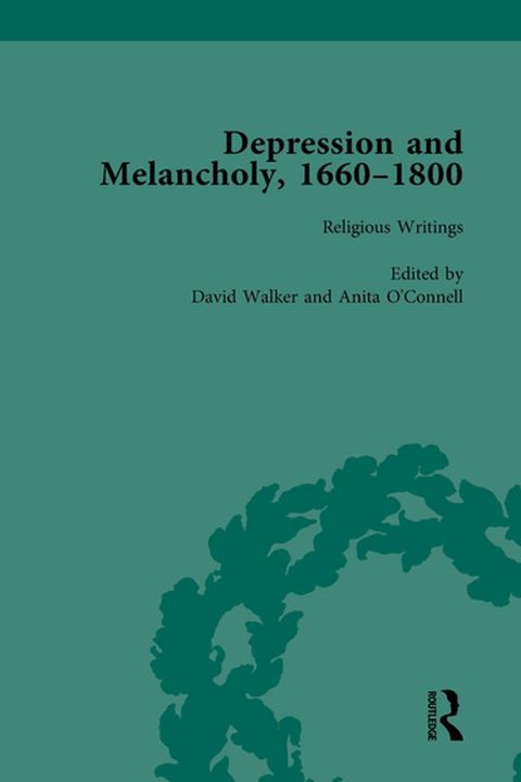 Depression and Melancholy, 1660-1800 vol 1(Kobo/電子書)