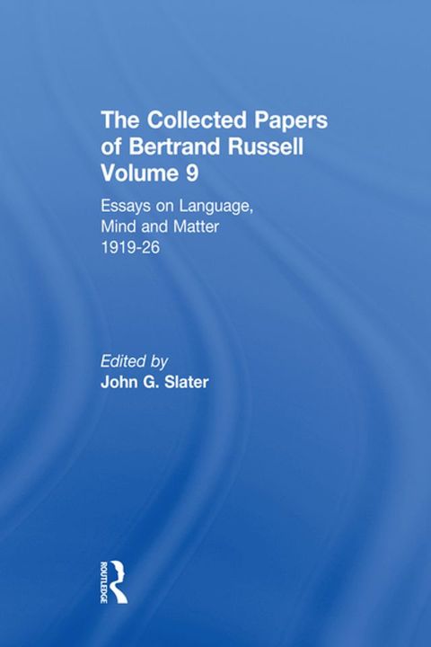 The Collected Papers of Bertrand Russell, Volume 9(Kobo/電子書)