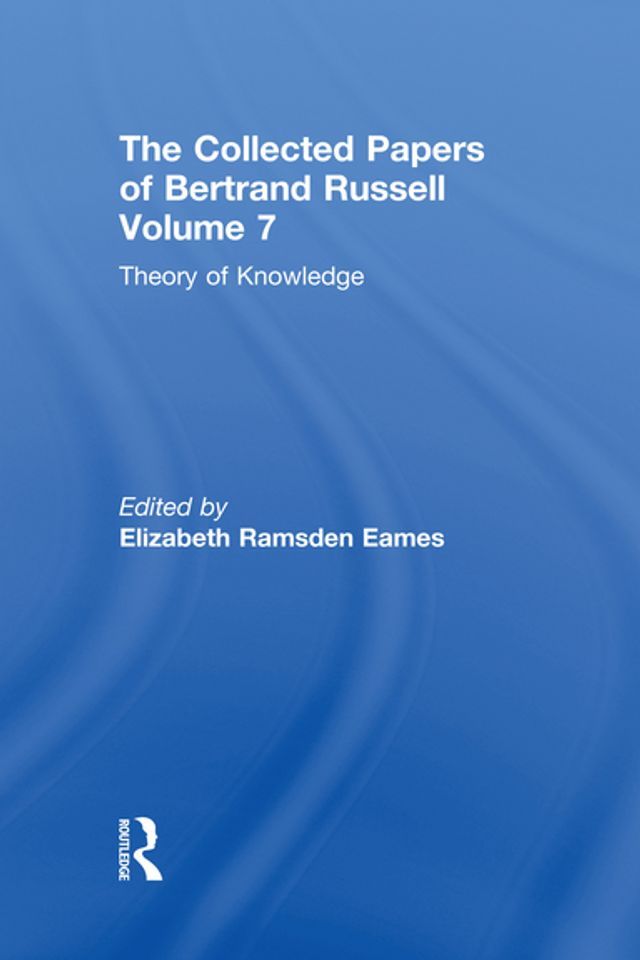  The Collected Papers of Bertrand Russell, Volume 7(Kobo/電子書)