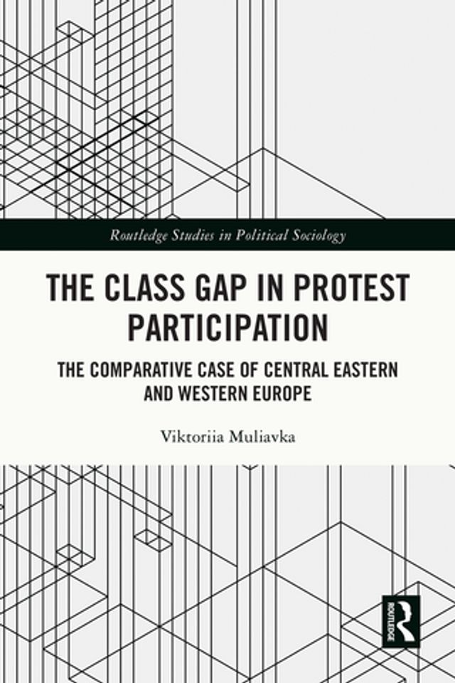  The Class Gap in Protest Participation(Kobo/電子書)