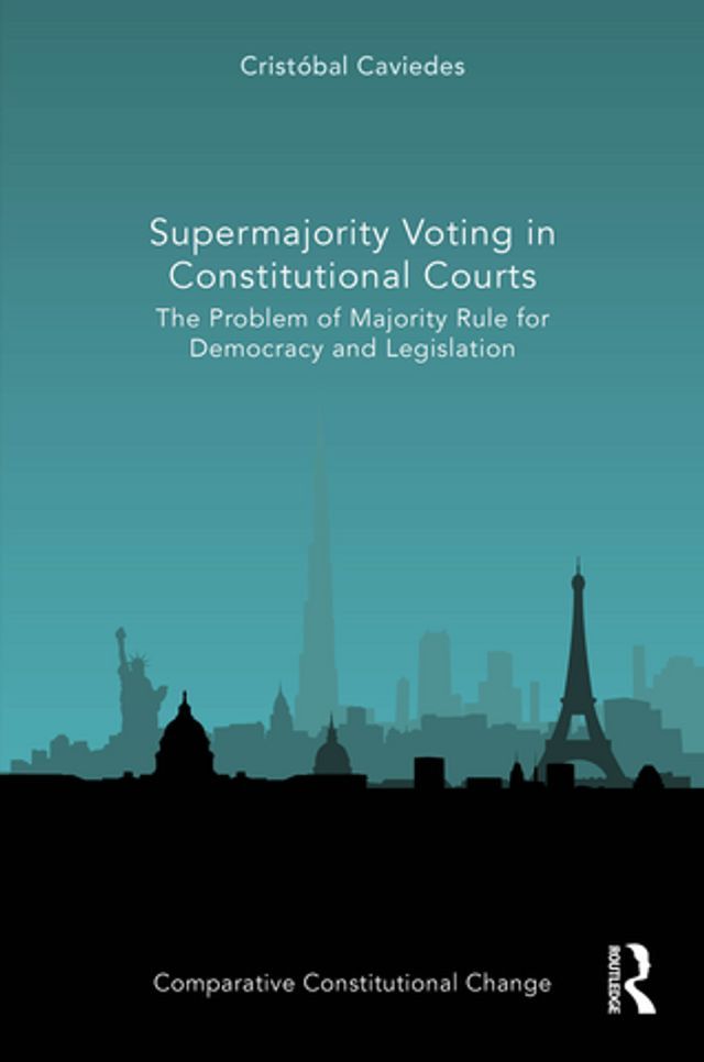  Supermajority Voting in Constitutional Courts(Kobo/電子書)