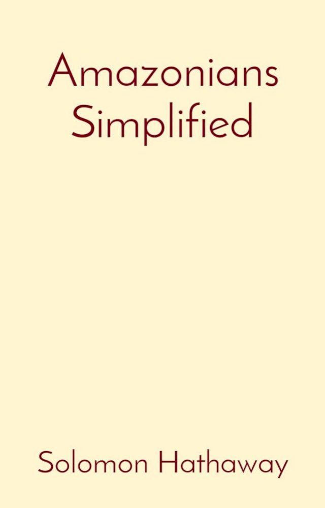  Amazonians Simplified(Kobo/電子書)